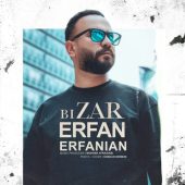 دانلود آهنگ عرفان عرفانیان بیزار